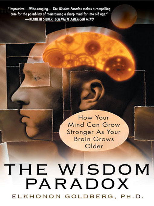 Title details for The Wisdom Paradox by Elkhonon Goldberg - Available